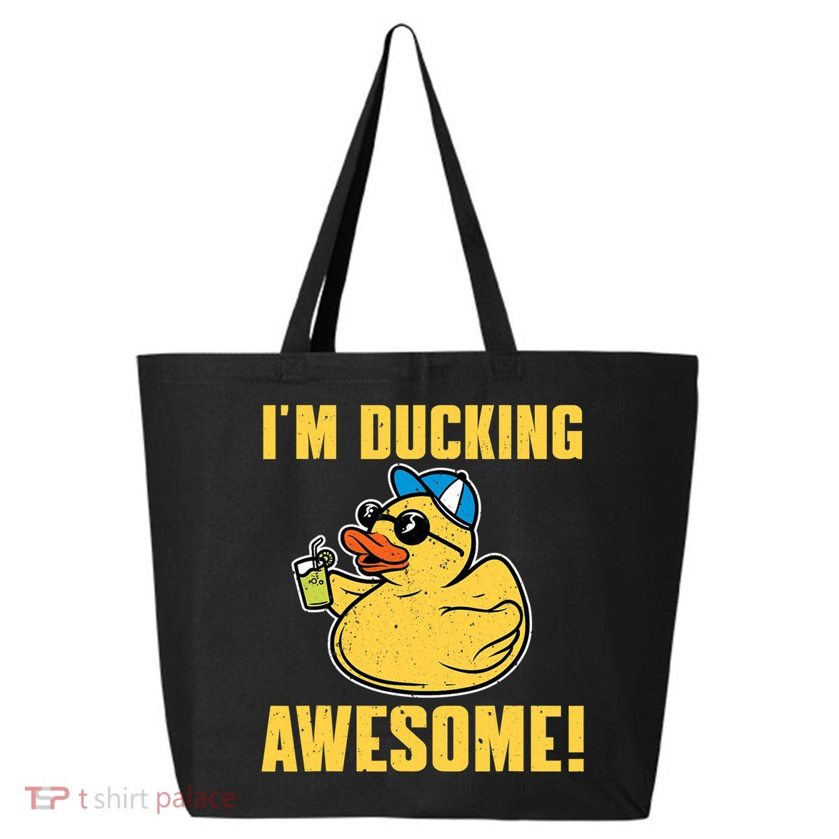 Funny Rubber Ducky Saying Im Ducking Awesome Duckie 25L Jumbo Tote