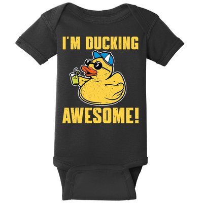 Funny Rubber Ducky Saying Im Ducking Awesome Duckie Baby Bodysuit