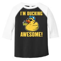 Funny Rubber Ducky Saying Im Ducking Awesome Duckie Toddler Fine Jersey T-Shirt