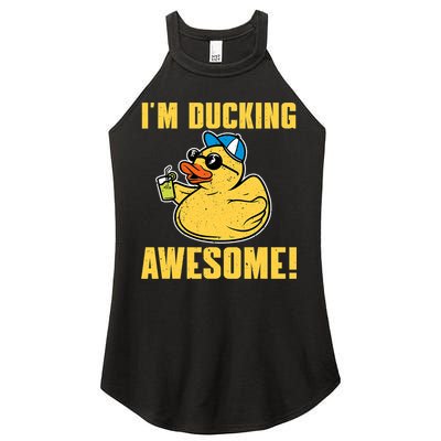 Funny Rubber Ducky Saying Im Ducking Awesome Duckie Women's Perfect Tri Rocker Tank