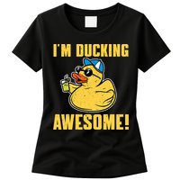 Funny Rubber Ducky Saying Im Ducking Awesome Duckie Womens T-Shirt