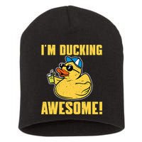 Funny Rubber Ducky Saying Im Ducking Awesome Duckie Short Acrylic Beanie