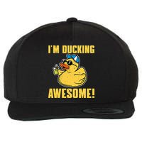 Funny Rubber Ducky Saying Im Ducking Awesome Duckie Wool Snapback Cap