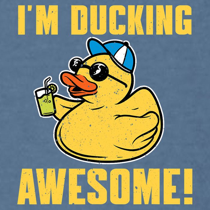 Funny Rubber Ducky Saying Im Ducking Awesome Duckie Garment-Dyed Sweatshirt
