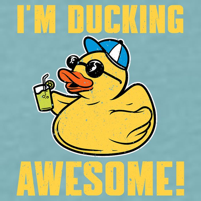 Funny Rubber Ducky Saying Im Ducking Awesome Duckie Sueded Cloud Jersey T-Shirt