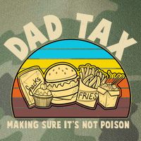 Funny Retro Dad Tax Making Sure Its Not Poison Legacy Tie Dye Trucker Hat