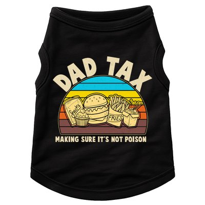 Funny Retro Dad Tax Making Sure Its Not Poison Doggie Tank