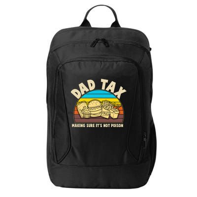 Funny Retro Dad Tax Making Sure Its Not Poison City Backpack