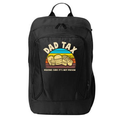 Funny Retro Dad Tax Making Sure Its Not Poison City Backpack