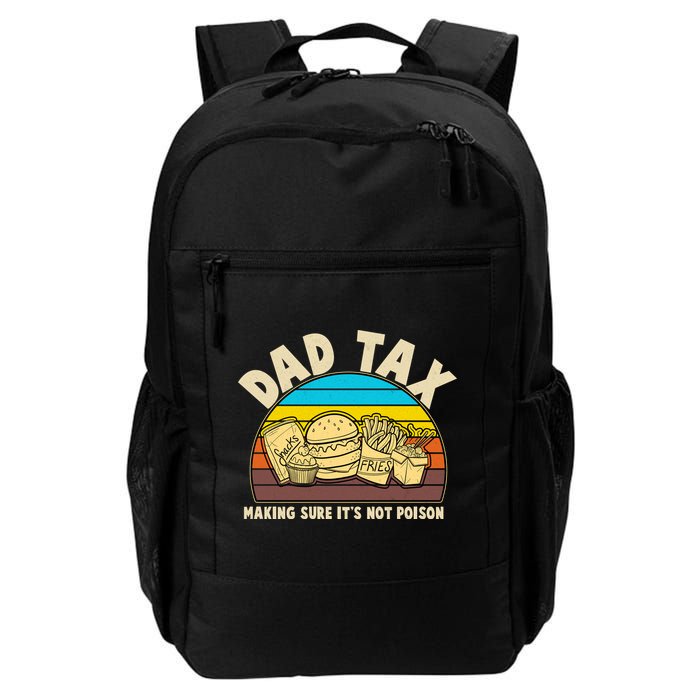 Funny Retro Dad Tax Making Sure Its Not Poison Backpack