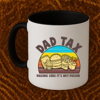 Funny Retro Dad Tax Making Sure Its Not Poison Mug
