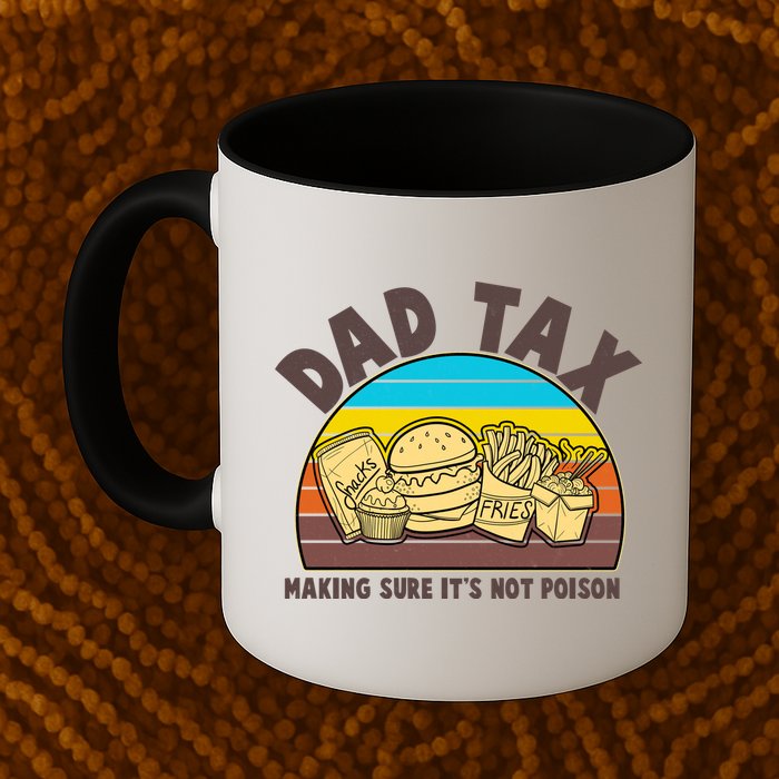 Funny Retro Dad Tax Making Sure Its Not Poison Mug