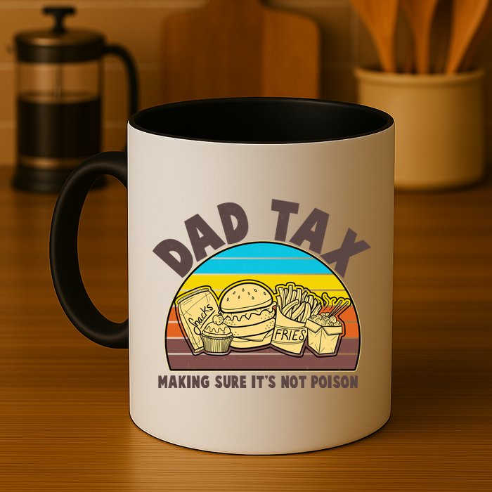 Funny Retro Dad Tax Making Sure Its Not Poison Mug