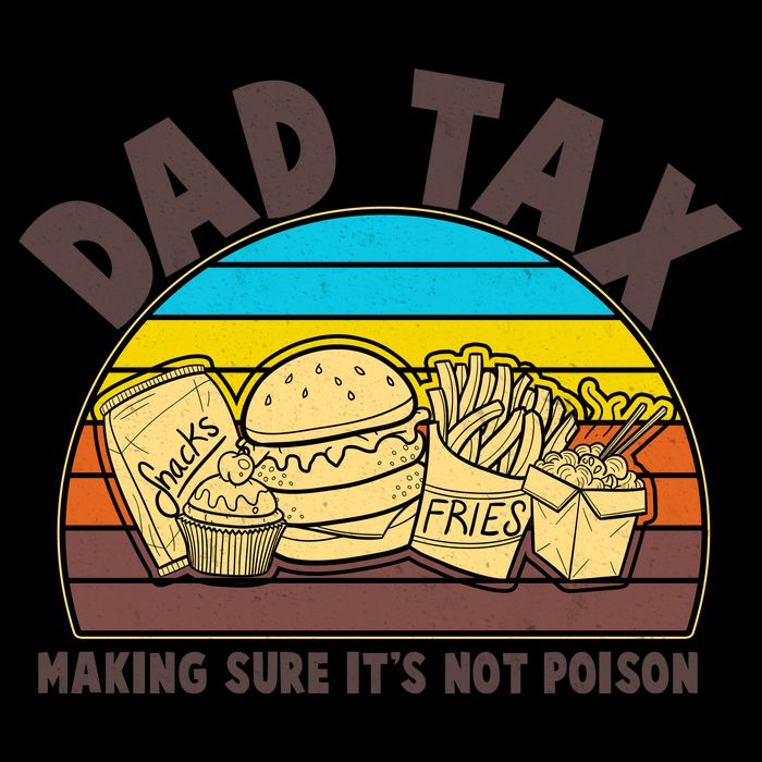 Funny Retro Dad Tax Making Sure Its Not Poison Mug