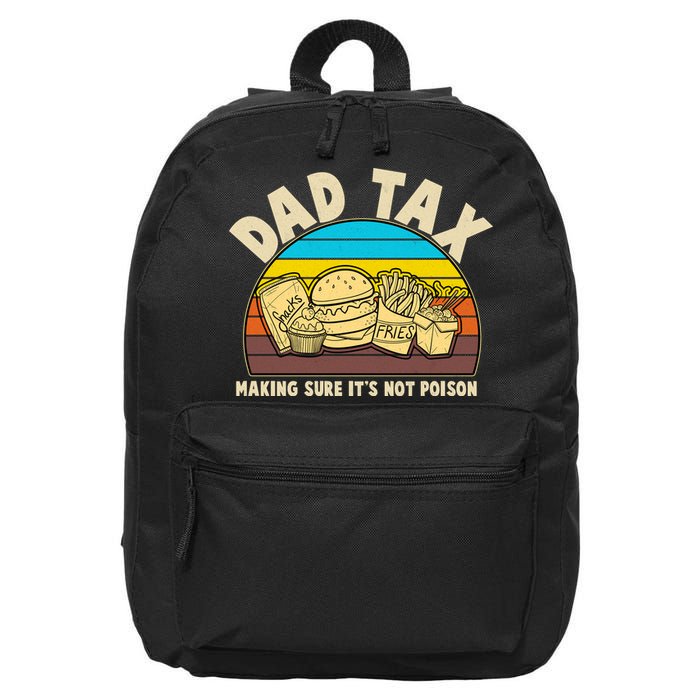 Funny Retro Dad Tax Making Sure Its Not Poison 16 in Basic Backpack