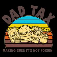 Funny Retro Dad Tax Making Sure Its Not Poison 16oz Travel Tumbler