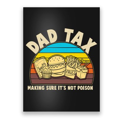 Funny Retro Dad Tax Making Sure Its Not Poison Poster