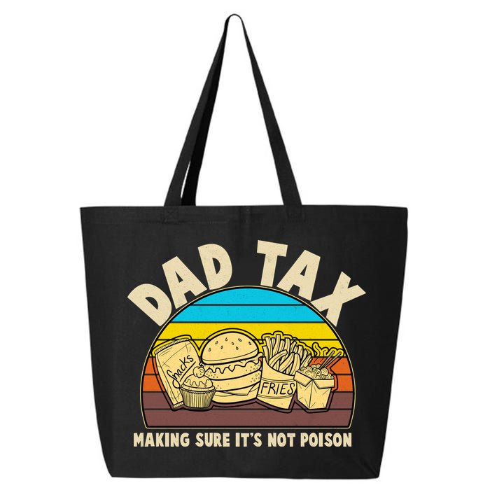 Funny Retro Dad Tax Making Sure Its Not Poison 25L Jumbo Tote