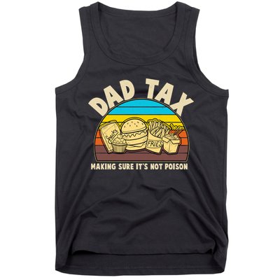 Funny Retro Dad Tax Making Sure Its Not Poison Tank Top