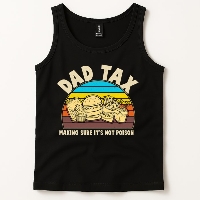 Funny Retro Dad Tax Making Sure Its Not Poison Tank Top