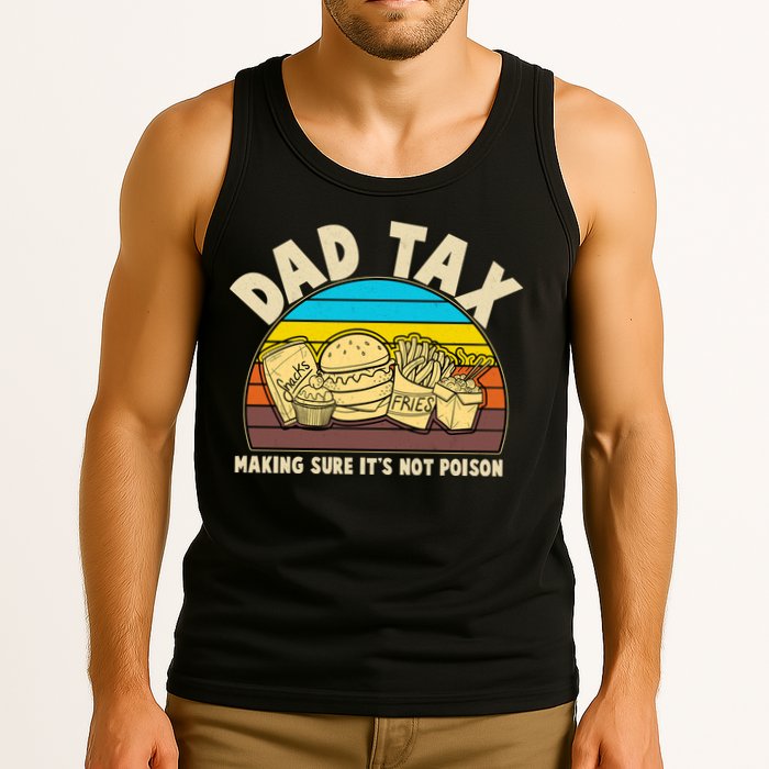 Funny Retro Dad Tax Making Sure Its Not Poison Tank Top