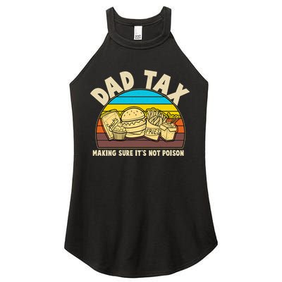 Funny Retro Dad Tax Making Sure Its Not Poison Women's Perfect Tri Rocker Tank