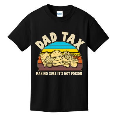 Funny Retro Dad Tax Making Sure Its Not Poison Kids T-Shirt