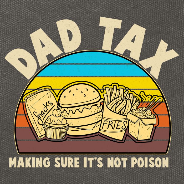 Funny Retro Dad Tax Making Sure Its Not Poison Cotton Canvas Backpack