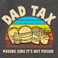 Funny Retro Dad Tax Making Sure Its Not Poison Vector Backpack