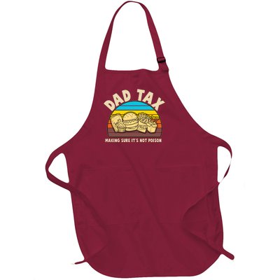 Funny Retro Dad Tax Making Sure Its Not Poison Full-Length Apron With Pockets