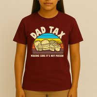 Funny Retro Dad Tax Making Sure Its Not Poison T-Shirt