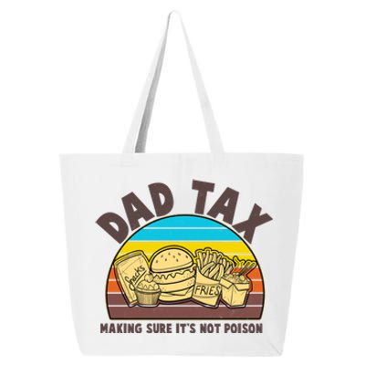 Funny Retro Dad Tax Making Sure Its Not Poison 25L Jumbo Tote