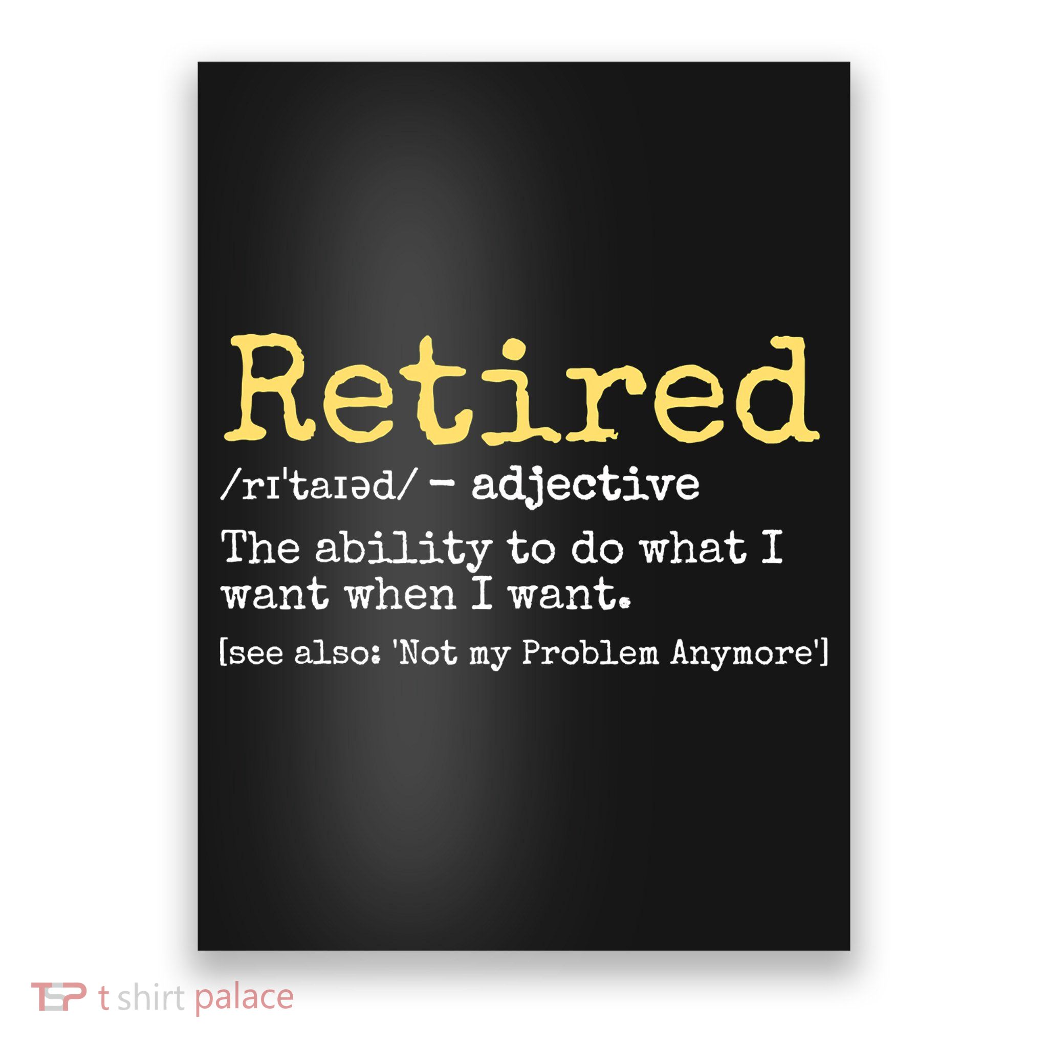 Funny Retired Definition Funny Retirement Poster