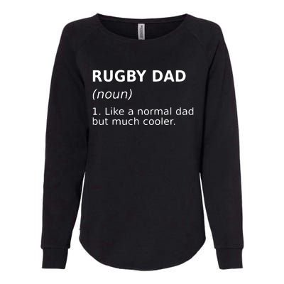 Funny Rugby Dad Perfect Rugby Gift Idea Womens California Wash Sweatshirt