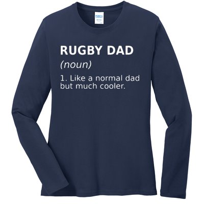 Funny Rugby Dad Perfect Rugby Gift Idea Ladies Long Sleeve Shirt