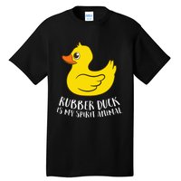 Funny Rubber Duck Spirit Animal Tall T-Shirt