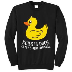 Funny Rubber Duck Spirit Animal Tall Sweatshirt