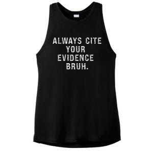 Funny Retro English Teacher Always Cite Your Evidence Bruh Ladies PosiCharge Tri-Blend Wicking Tank