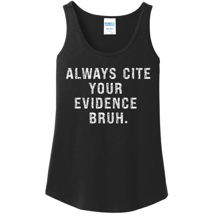 Funny Retro English Teacher Always Cite Your Evidence Bruh Ladies Essential Tank