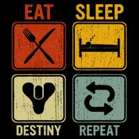 Funny Retro Eat Sleep Destiny Repeat Button