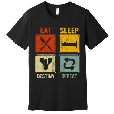 Funny Retro Eat Sleep Destiny Repeat Premium T-Shirt