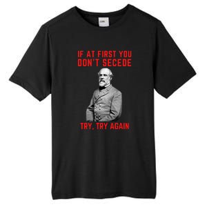 Funny Robert E. Lee Secede Civil War Secession Tall Fusion ChromaSoft Performance T-Shirt