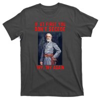 Funny Robert E. Lee Secede Civil War Secession T-Shirt