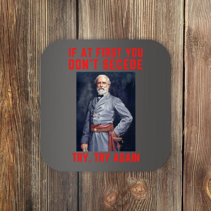 Funny Robert E. Lee Secede Civil War Secession Coaster