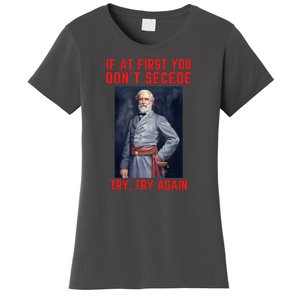 Funny Robert E. Lee Secede Civil War Secession Women's T-Shirt