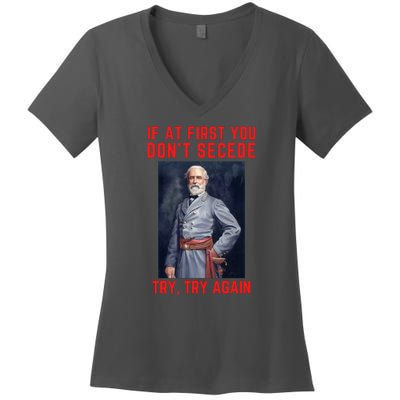 Funny Robert E. Lee Secede Civil War Secession Women's V-Neck T-Shirt