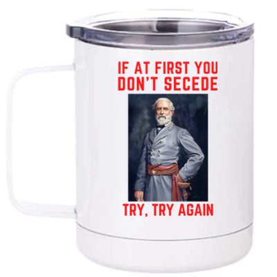 Funny Robert E. Lee Secede Civil War Secession 12 oz Stainless Steel Tumbler Cup