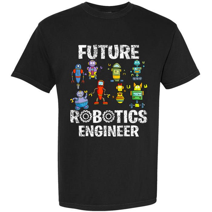 Future Robotics Engineer Funny Robot Engineering Garment-Dyed Heavyweight T-Shirt