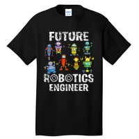 Future Robotics Engineer Funny Robot Engineering Tall T-Shirt