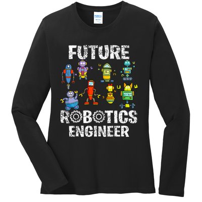 Future Robotics Engineer Funny Robot Engineering Ladies Long Sleeve Shirt